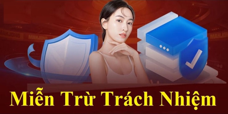 miễn trừ trách nhiệm